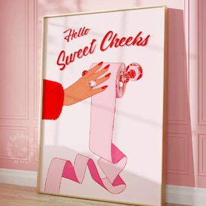 Hello Sweet Cheeks Print, Girly Pink Restroom Decor, Retro Wall Art (UNFRAMED)