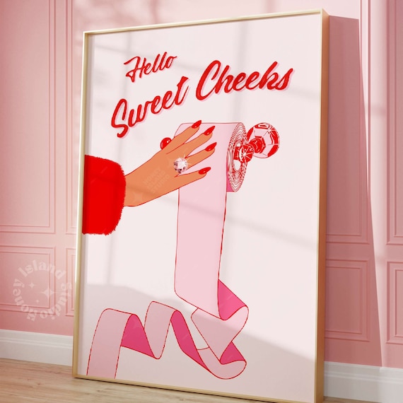Hello Sweet Cheeks Print, Girly Pink Restroom Decor, Retro Wall Art (UNFRAMED)
