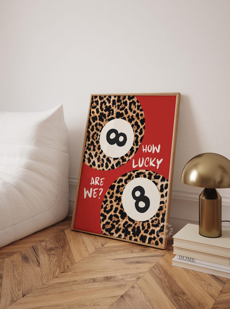 How Lucky Are We Print | Trendy 8 Ball Wall Art with Red & Leopard Aesthetic | Retro Poster for Bedroom, Dorm, Gallery Wall Decor UNFRAMED