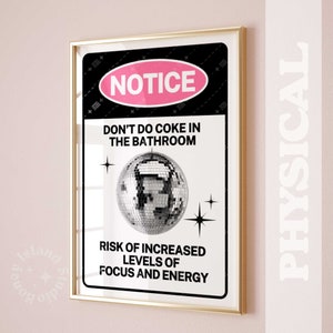 trendy dont do coke in the bathroom sign, funny restroom decor, warning signs, disco print, disco wall art, dorm decor