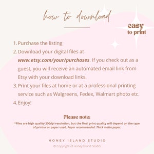 May include: Pink and white graphic with the text "how to download" and "easy to print".  Instructions for downloading digital files from Etsy, including a link to the Etsy website.  The text also mentions printing at home or at a professional printing service.