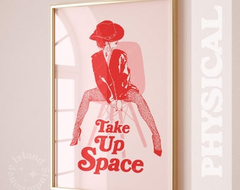 Take Up Space Feminist Art Print, Y2K Dorm Decor