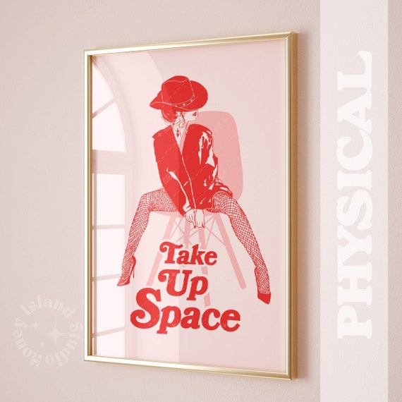 Take Up Space Feminist Art Print, Y2K Dorm Decor