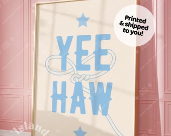 Yee Haw Blue Print, Coastal Cowgirl Western Wall Art