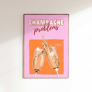 Champagne Problems Poster preppy dorm decor pink orange bar cart styling apartment decor trendy wall art retro posters
