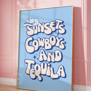 coastal cowgirl bar cart prints sunset cowboys and tequila poster, blue funky prints dorm decor apartment wall art bar cart western prints