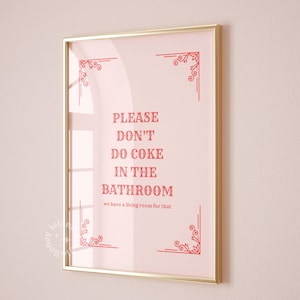 Bitte nicht im Badezimmer koksen Wanddruck, digitaler Download Druck, Pastellrosa Wanddekor, herunterladbare Drucke