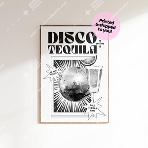 Retro Disco Tequila Poster, Trendy Bar Cart, Dorm Room Decor, Funky Wall Art, Disco tequila Black White Wall Art