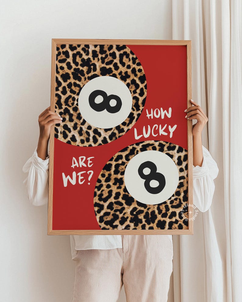 How Lucky Are We Print | Trendy 8 Ball Wall Art with Red & Leopard Aesthetic | Retro Poster for Bedroom, Dorm, Gallery Wall Decor UNFRAMED