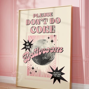 Please Don&#39;t do coke in the bathroom wall art, Cute restroom art, UNFRAMED
