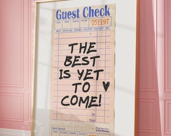 Guest Check the best is yet to come trendy wall art Guest Check bar cart prints affirmation motivational prints Retro Y2k Wall Art