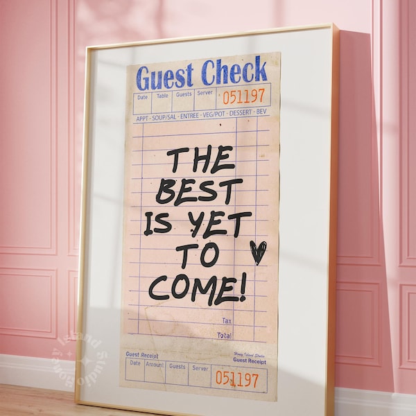 Guest Check the best is yet to come trendy wall art Guest Check bar cart prints affirmation motivational prints Retro Y2k Wall Art