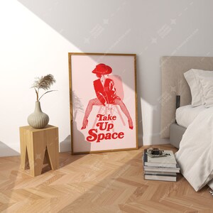 Take Up Space, Feminist Art Print, Girl Power, Cute Fashion Prints, Dorm Decor, Trendy Wall Art, Retro aesthetics, y2k decor, Girly Wall Art