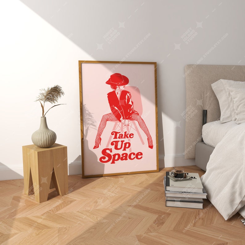 Take Up Space, Feminist Art Print, Girl Power, Cute Fashion Prints, Dorm Decor, Trendy Wall Art, Retro aesthetics, y2k decor, Girly Wall Art