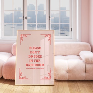 Please Don't Do Coke In The Bathroom print, Pastel Pink Wall Decor, Printed Poster restroom wall art pink girly decor trendy retro wall art