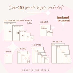 May include: A pink and white graphic with the text "Over 20 print sizes included!" and "instand download". The graphic lists various print sizes in inches and centimeters, including ISO international sizes like A1, A2, A3, A4, and A5. The graphic also includes 1:1, 2:3, 3:4, and 4:5 ratios.