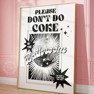 Please Don&#39;t Do Coke in the Bathroom, Retro Black White, Unframed Poster, Dorm Decor