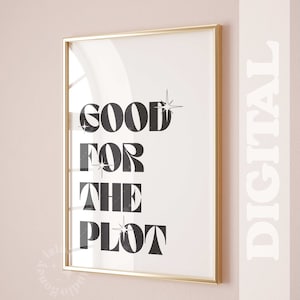 Good for the Plot Print, Retro Dorm Decor (Digital Download)