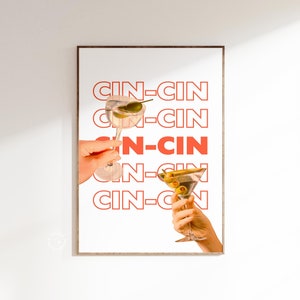 Cin-cin retro wall art, cocktail drinks poster, trendy wall art, martini wall art, UNFRAMED