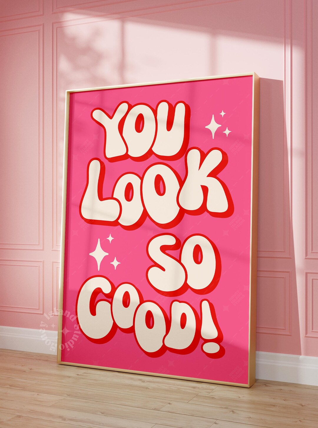 Whatever Looks Good You Look so Good Pink Print: Retro 70s Dorm Decor (unframed) - Etsy