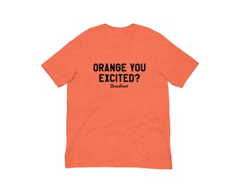 Orange you excited? Orioles T-Shirt | Baltimore Orioles, Baseball Shirts, Orioles Magic