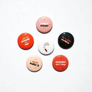 Shrimple Reminders 1” Pinback Buttons 6 Pack | Shrimp Buttons, Cute Buttons, Best Friend Gifts