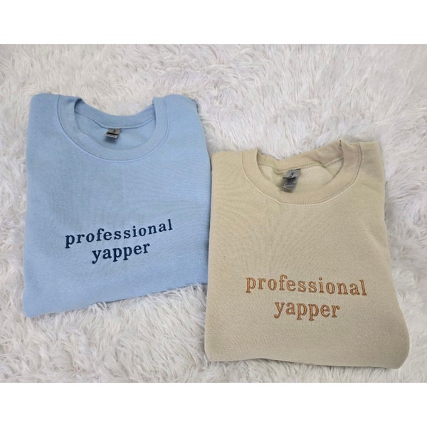 Embroidered Professional Yapper Shirt, Best Seller Shirt, Funny Meme T-Shirt, Sweatshirt, Hoodie