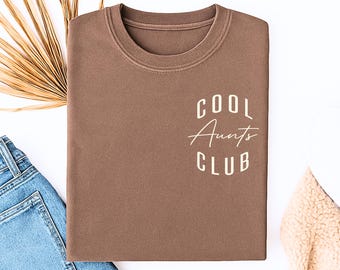 Cool Aunts Club Sweatshirt, Comfort Colors Auntie Shirt, Cute Aunt to Be Gift, New Aunt Sweatshirt, Mothers Day Tee, Pregnancy Reveal Hoodie