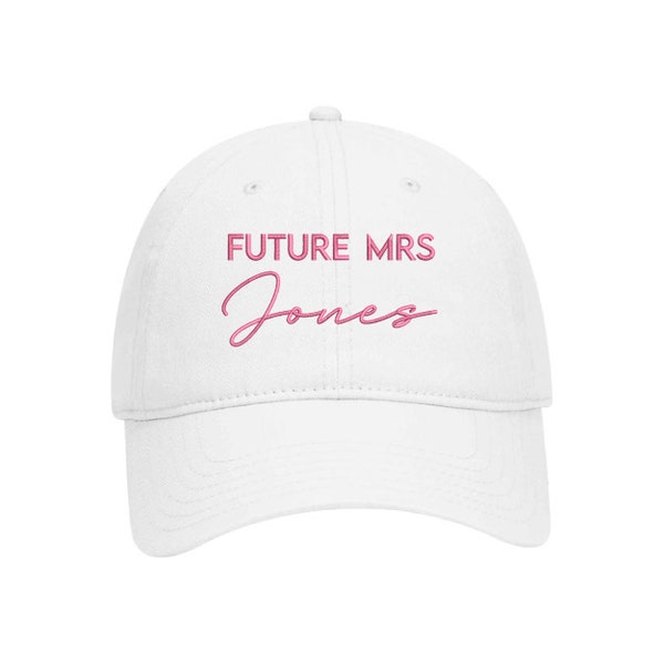 Personalized Future Mrs Logo Embroidered Hat, Custom Bride To Be Hat Text, Personalize Wedding Gift, Custom Hat, Engagement Gift Dad Hat