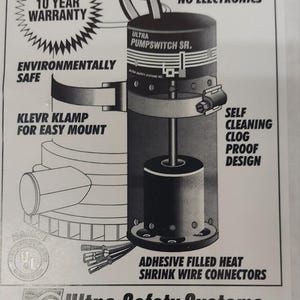 May include: An advertisement for an Ultra Bilge Pumpswitch Senior. The image shows a cutaway diagram of the pump, highlighting features like a self-cleaning clog-proof design and adhesive-filled heat shrink wire connectors. Text includes a 10-year warranty and environmentally safe claims.