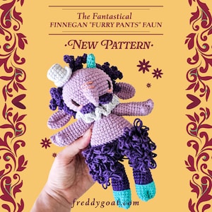 May include: A crocheted purple and teal faun with a white hat and the text "The Fantastical Finnegan "Furry Pants" Faun .NEW PATTERN."