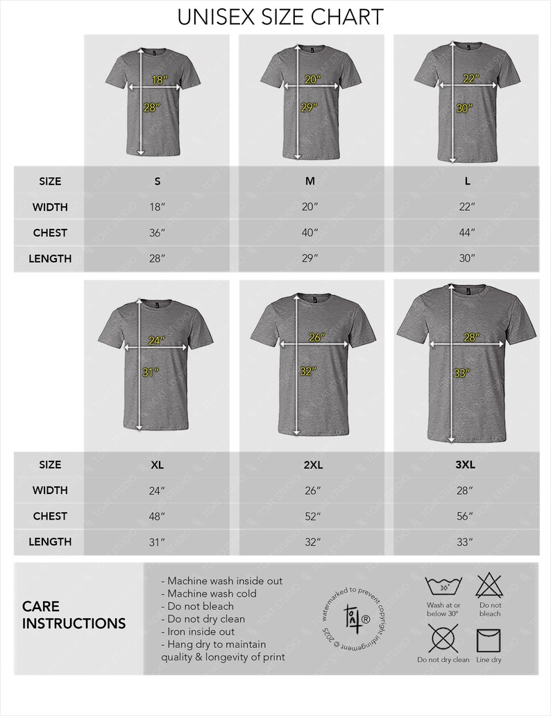 May include: A unisex size chart for t-shirts, displaying measurements for sizes S to 3XL. The chart includes width, chest, and length in inches. Care instructions are also provided, including washing and drying guidelines.