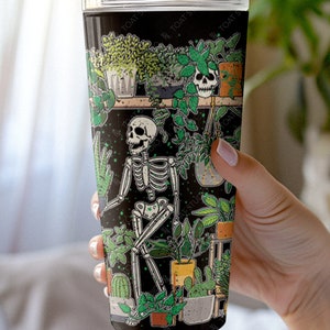 Crazy Plant Skeleton Tumbler - Travel Mug, Plants not People, Plant Therapy, Plant Parent Gift, Skeleton Gardener, Indoor Plant Lover Life