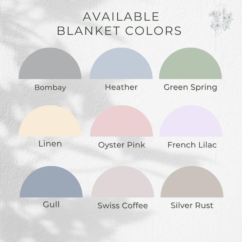 May include: A chart showing nine different colors of blankets. The colors are Bombay, Heather, Green Spring, Linen, Oyster Pink, French Lilac, Gull, Swiss Coffee, and Silver Rust.