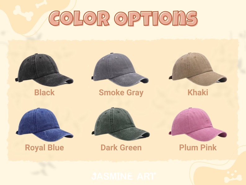 May include: Six different color baseball caps. The caps are black, smoke gray, khaki, royal blue, dark green, and plum pink. The caps are all made of a soft, comfortable material and have a classic, timeless design.