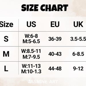 May include: A size chart with the title "SIZE CHART" in bold black letters. The chart includes sizes S, M, and L, with corresponding US, EU, and UK measurements for women's (W) and men's (M) sizes. The brand name "JASMINE ART" is at the bottom.