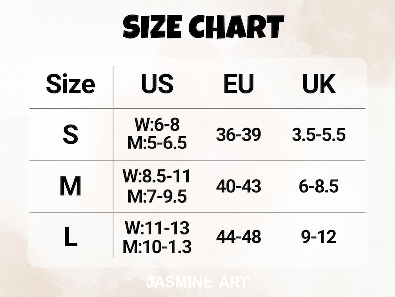 May include: A size chart with the title "SIZE CHART" in bold black letters. The chart includes sizes S, M, and L, with corresponding US, EU, and UK measurements for women's (W) and men's (M) sizes. The brand name "JASMINE ART" is at the bottom.