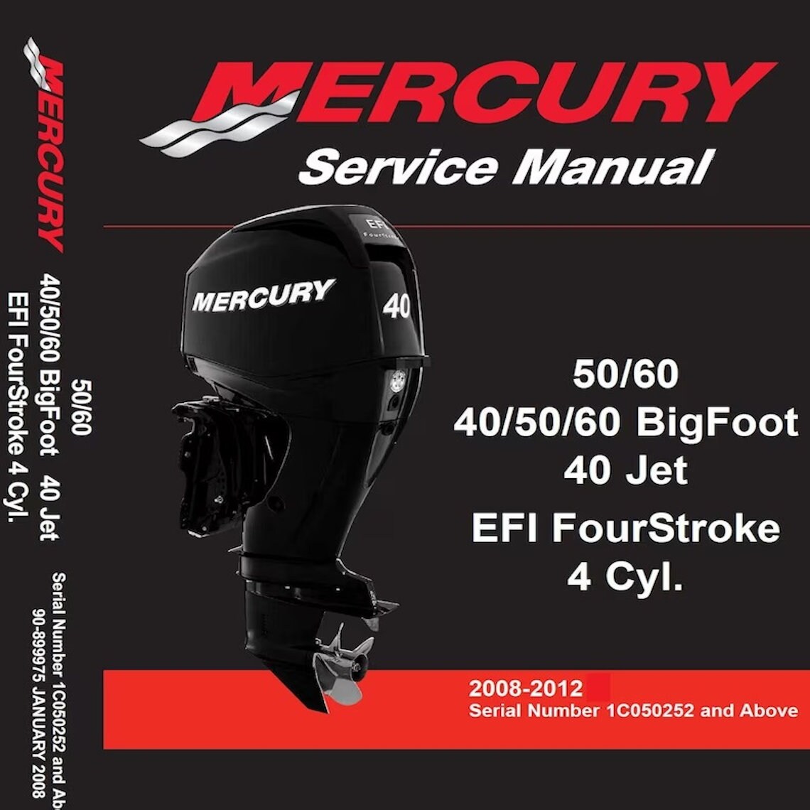 Mercury 40-50-60 HP 4Stroke 4 Cylinder EFI Workshop Manual 2008-2012