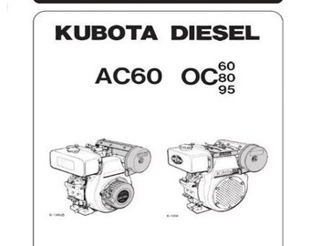 Kubota AC60 OC60 OC80 OC95 Operator Manual Diesel Engine