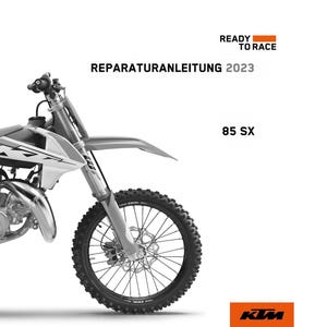 2023 KTM 85 SX 17/14 Reparaturanleitung