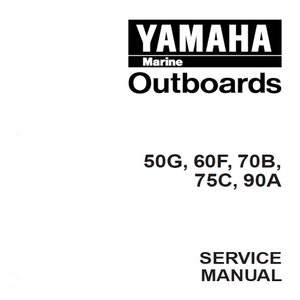 May include: Black and white Yamaha Marine Outboards service manual for 50G, 60F, 70B, 75C, and 90A outboard motors.