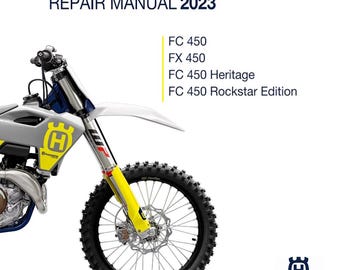2023 Husqvarna FX 450 FC 450 Heritage Rockstar Edition Repair Manual