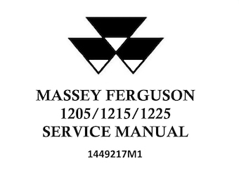 Massey Ferguson 1205 1215 1225 Workshop Service Manual