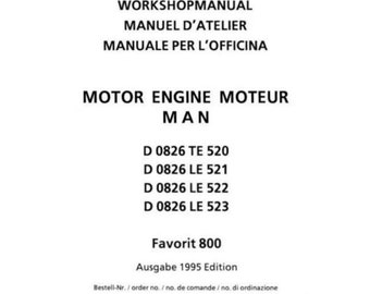 Fendt MAN D 0826 TE520 LE521 LE522 LE523 Workshop Manual for Fendt  Engine