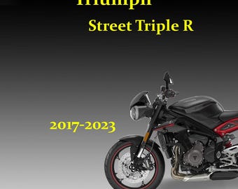 Service manual for Triumph Street Triple R (2017-2023)