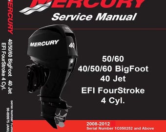 Mercury 40HP 50HP 60HP 4-Cylinder Workshop Service Manual 2008-2012