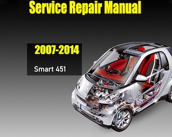 Repair Manual for SMART 451 (2007-2014) Download