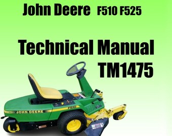 Technical Manual for John Deere F525 F510