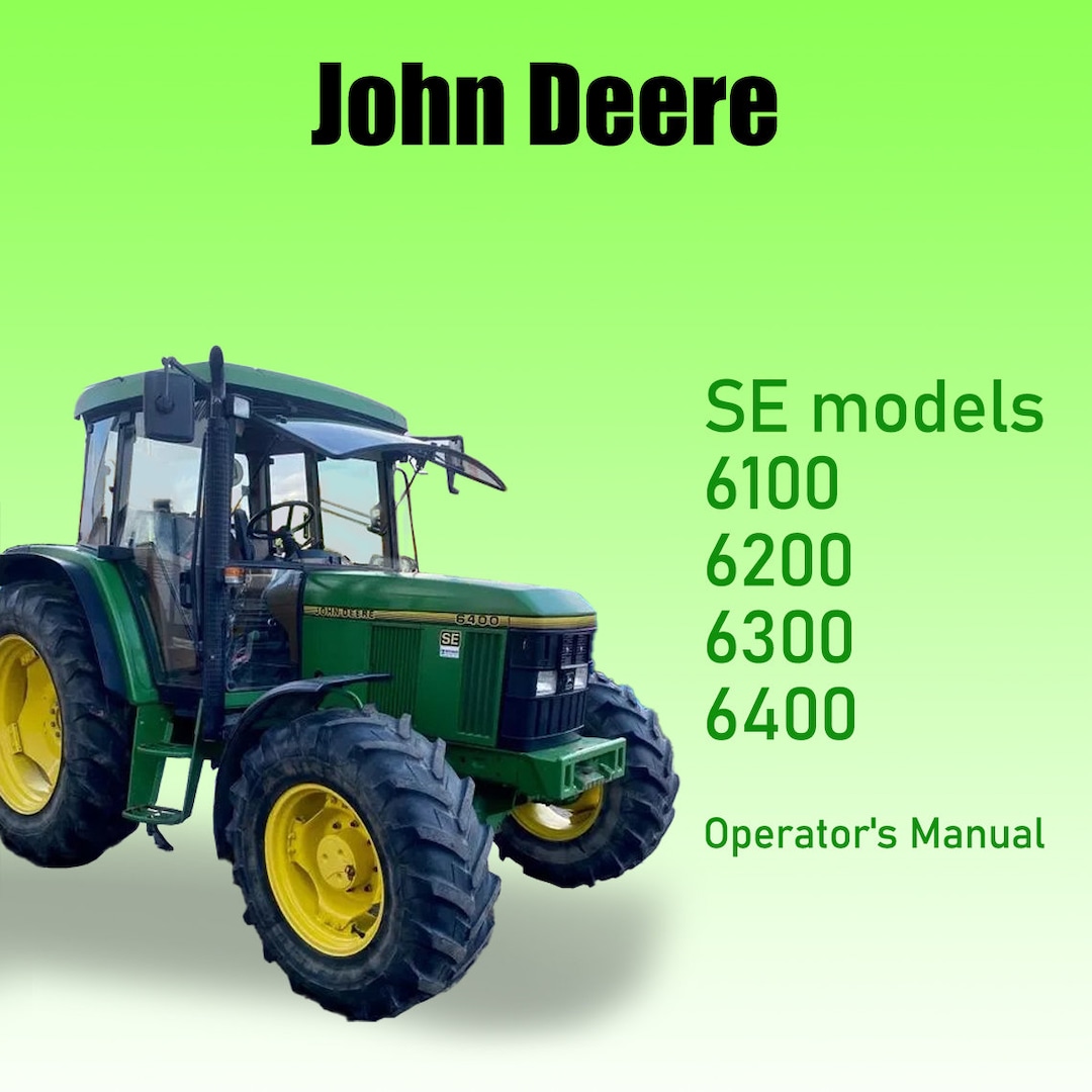 John Deere 6100 6200 6300 6400 Se Operator's Manual - Etsy