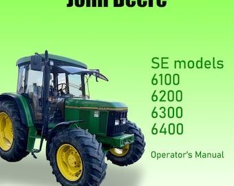 John Deere 6100 6200 6300 6400 Se Operator's manual